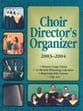Choir Director's Organizer 2003-2004 book cover